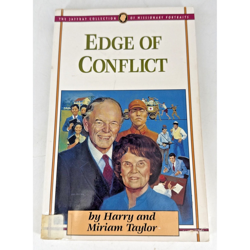 Edge of Conflict by Taylor -Jaffray Collection of Missionary Portraits Paperback